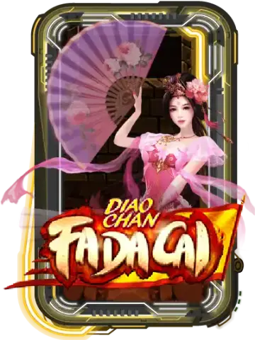 DIAO CHAN FA DA CAI