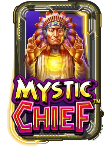 Mystic Chief