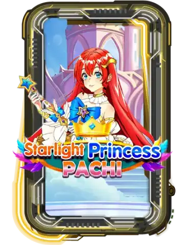 Starlight Princess Pachi
