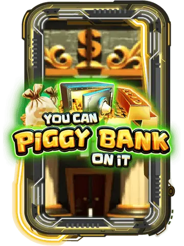 You Can Piggy Bank On It