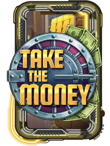 Take the Money