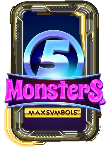 5 Monsters