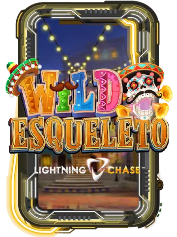Wild Esqueleto Lightning Chase