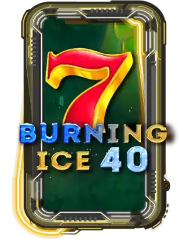 Burning Ice 40
