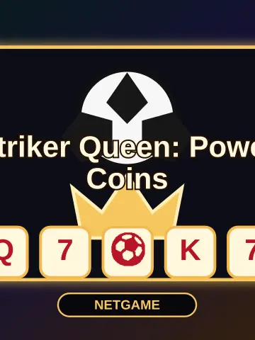 Striker Queen: Power Coins