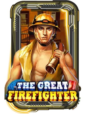 The Great Firefighter