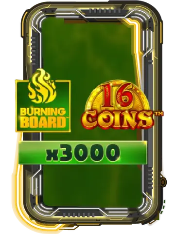 16 Coins Burning Board