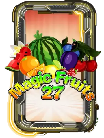 Magic Fruits 27