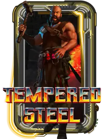 Tempered Steel