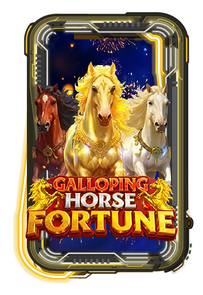Galloping Horse Fortune