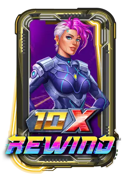 10x Rewind