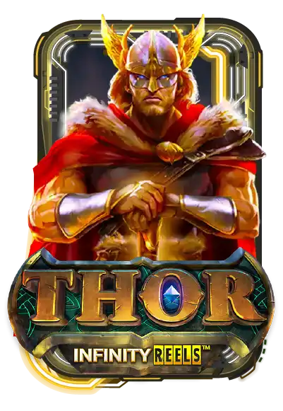 Thor Infinity Reels
